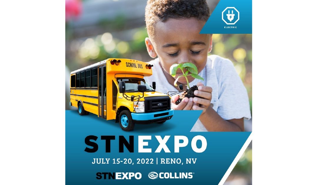 COLLINS® BRINGS ITS ELECTRIC SCHOOL BUS TO STN EXPO RENO CONFERENCE AND TRADE SHOW